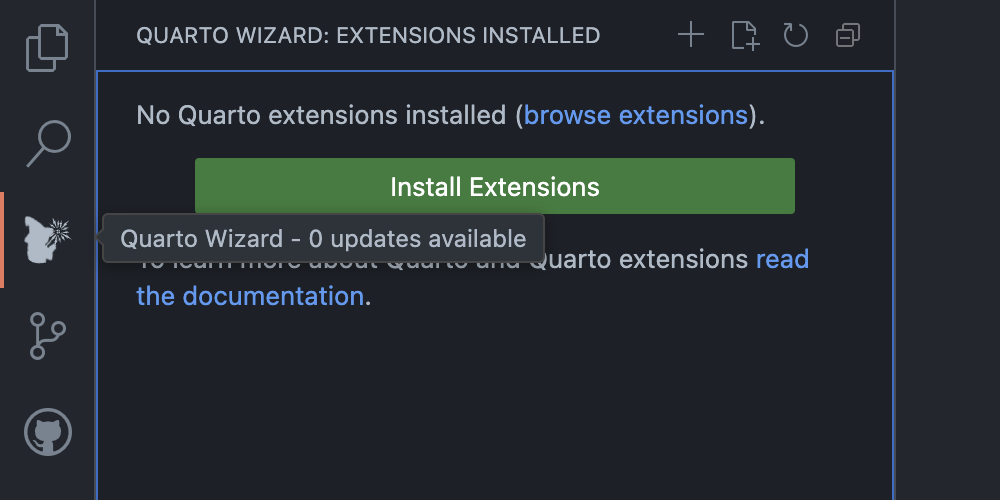 Quarto Wizard Explorer View (Dark) Quarto Wizard Extensions Installed panel in Visual Studio Code showing
no extensions installed message with green Install Extensions button.