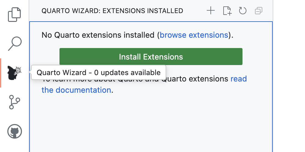 Quarto Wizard Explorer View (Light) Quarto Wizard Extensions Installed panel in Visual Studio Code showing
no extensions installed message with green Install Extensions button.